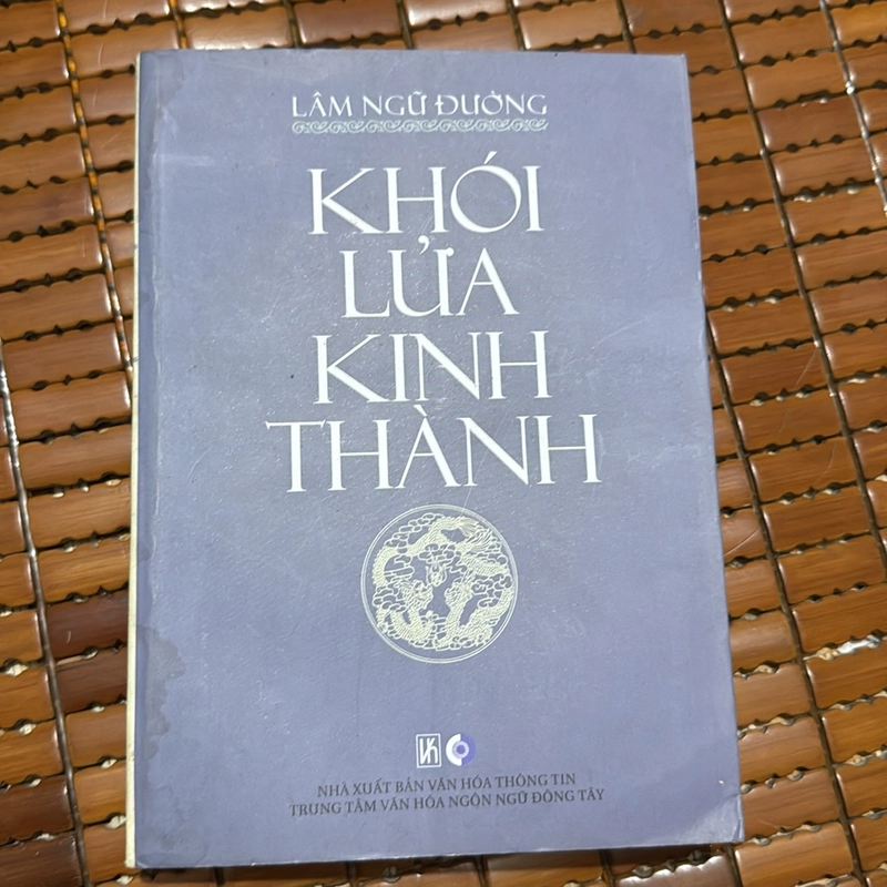 Khói lửa kinh thành - Lâm Ngữ Đường  527033