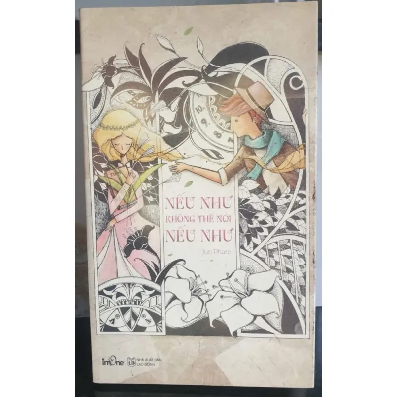 Nếu Như Không Thể Nói Nếu Như - Jun Phạm 746640