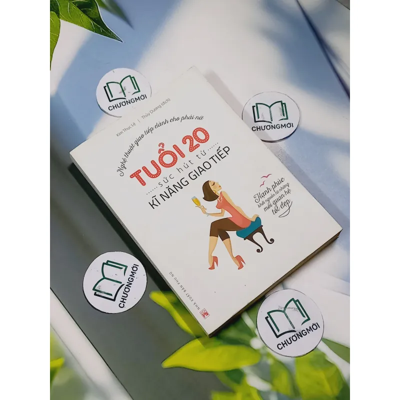 Tuổi 20, Sức Hút Từ Kỹ Năng Giao Tiếp - Kim Thục Lệ 707299