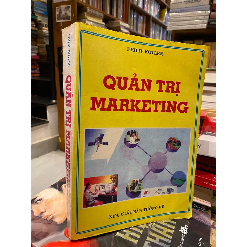 Quản trị marketing - Philip Kotler 127258