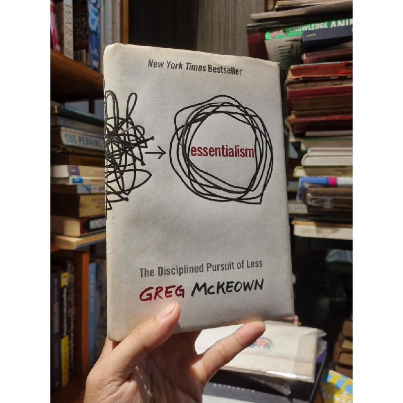 Essentialism : The Disciplined Pursuit of Less - Greg McKeown 332391