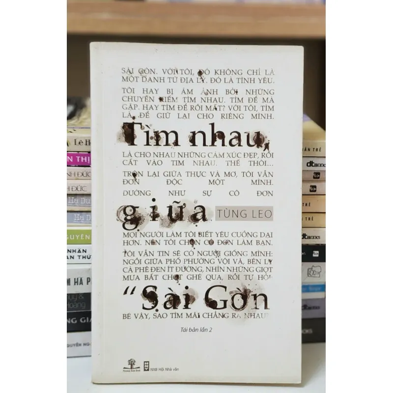 TÌM NHAU GIỮA SÀI GÒN - Tùng Leo (188 trang) 736944