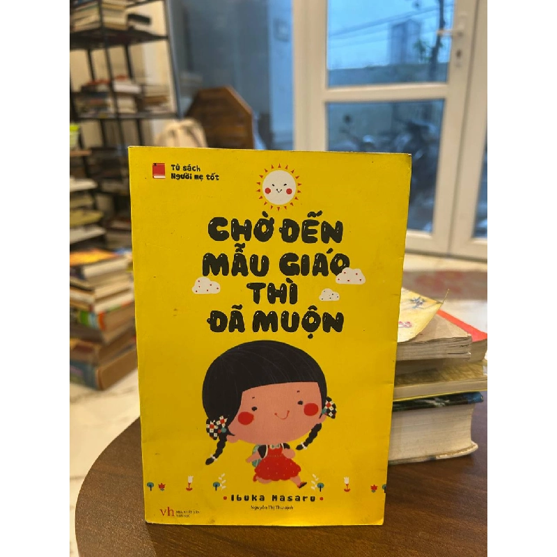 Chờ Đến Mẫu Giáo Thì Đã Muộn - Ibuka Masaru - Ibuka Masaru 957646