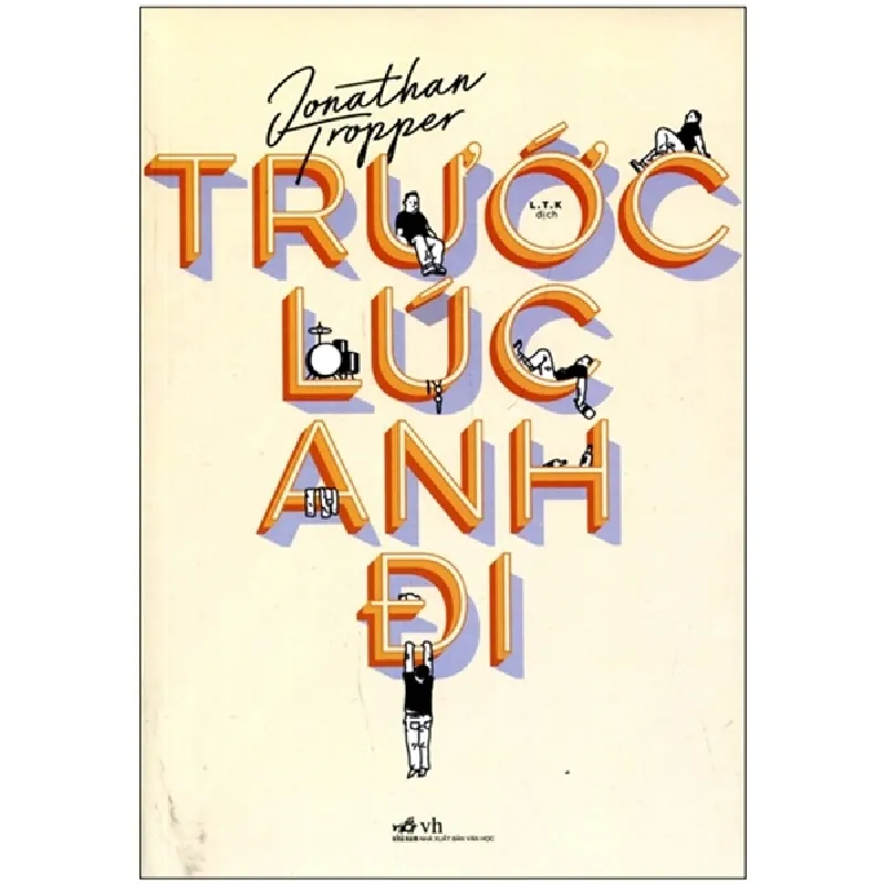 Trước Lúc Anh Đi - Jonathan Tropper 690314