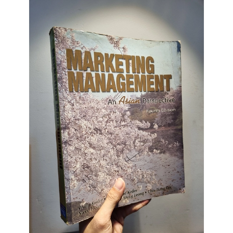 MARKETING MANAGEMENT : AN ASIAN PERSPECTIVE - Kotler & Keller 201421