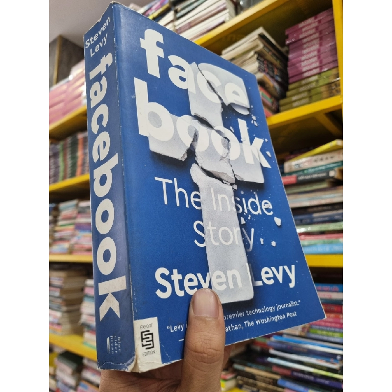 FACEBOOK : THE INSIDE STORY - Steven Levy 141552