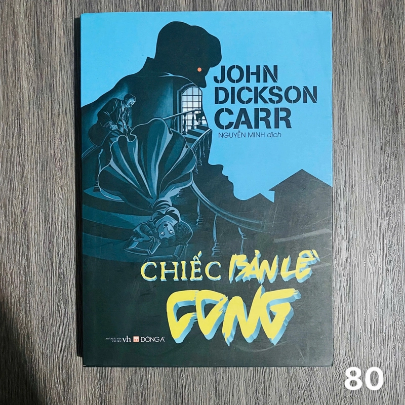 Chiếc Bản Lề Cong - John Dickson Carr#HATRA 539167
