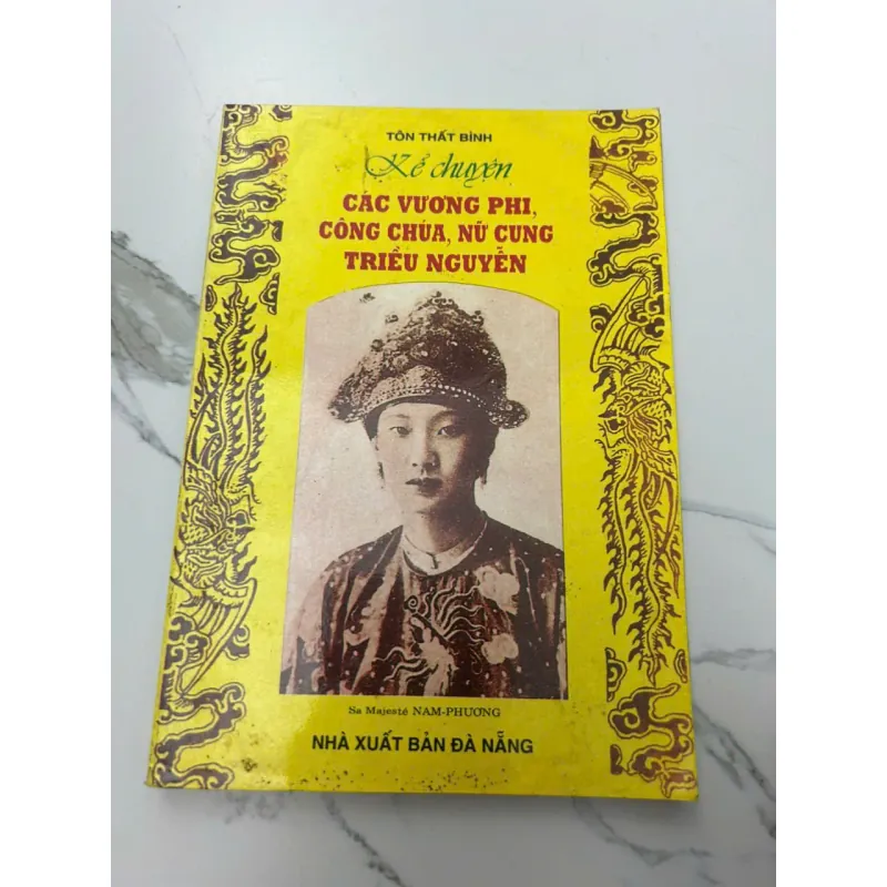Các Vương Phi, Công Chúa, Nữ Cung Triều Nguyễn - Tôn Thất Bình 607995