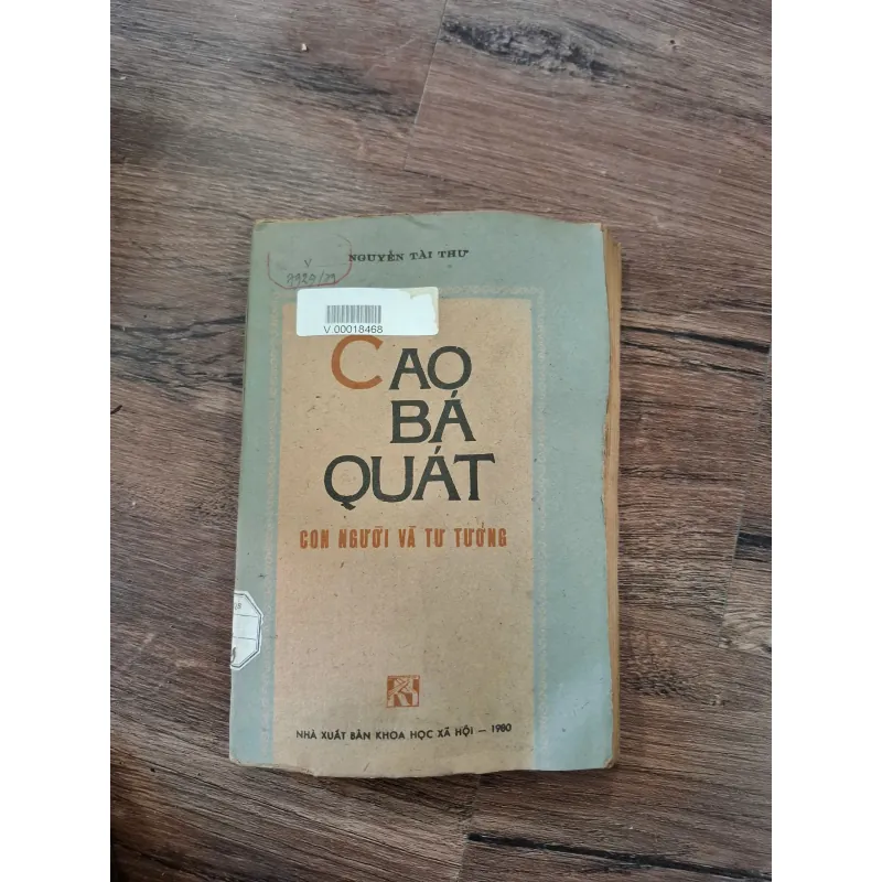 Cao Bá Quát: Con Người Và Tư Tưởng - Nguyễn Tài Thư 716074