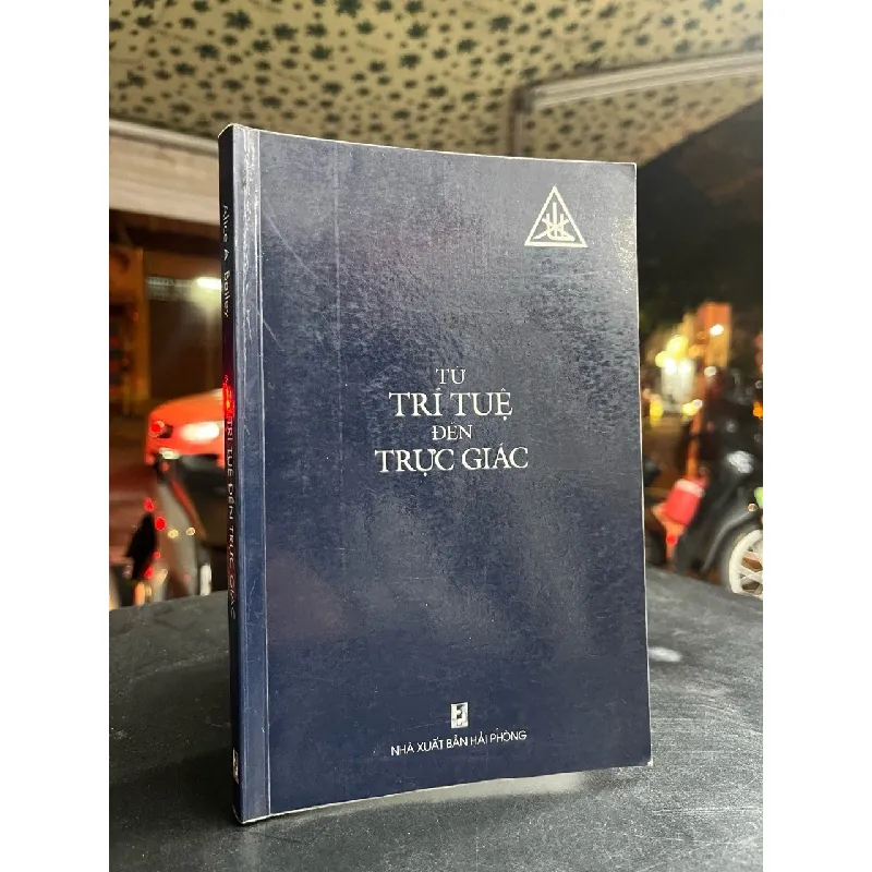 Từ tí tuệ đến trực giác - Alice A. Bailey 689408