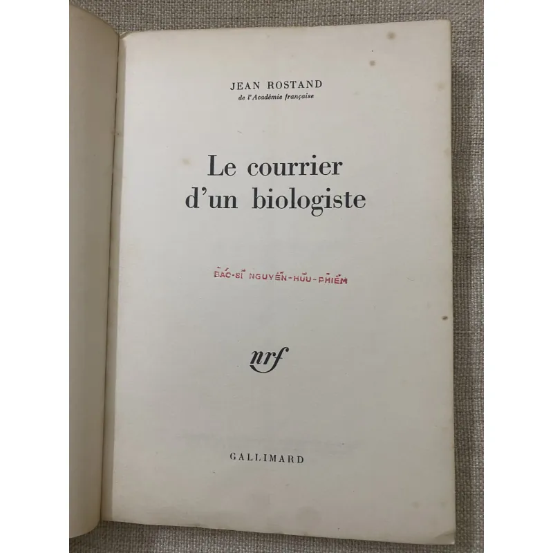 Le courrier d'un biologiste (tạm dịch: Thư từ của một nhà sinh vật học) của Jean Rostand 1025540