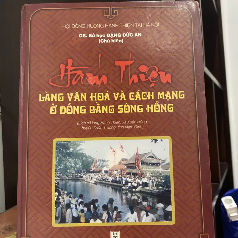 HÀNH THIỆN - LÀNG VĂN HÓA VÀ CÁCH MẠNG Ở ĐỒNG BẰNG SÔNG HỒNG, bản bìa cứng (xb 2010) 571635