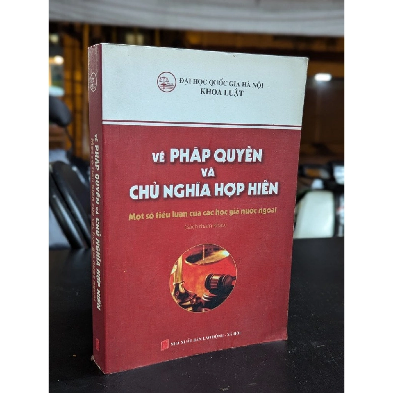 Về pháp quyền và chủ nghĩa hợp hiến 337075