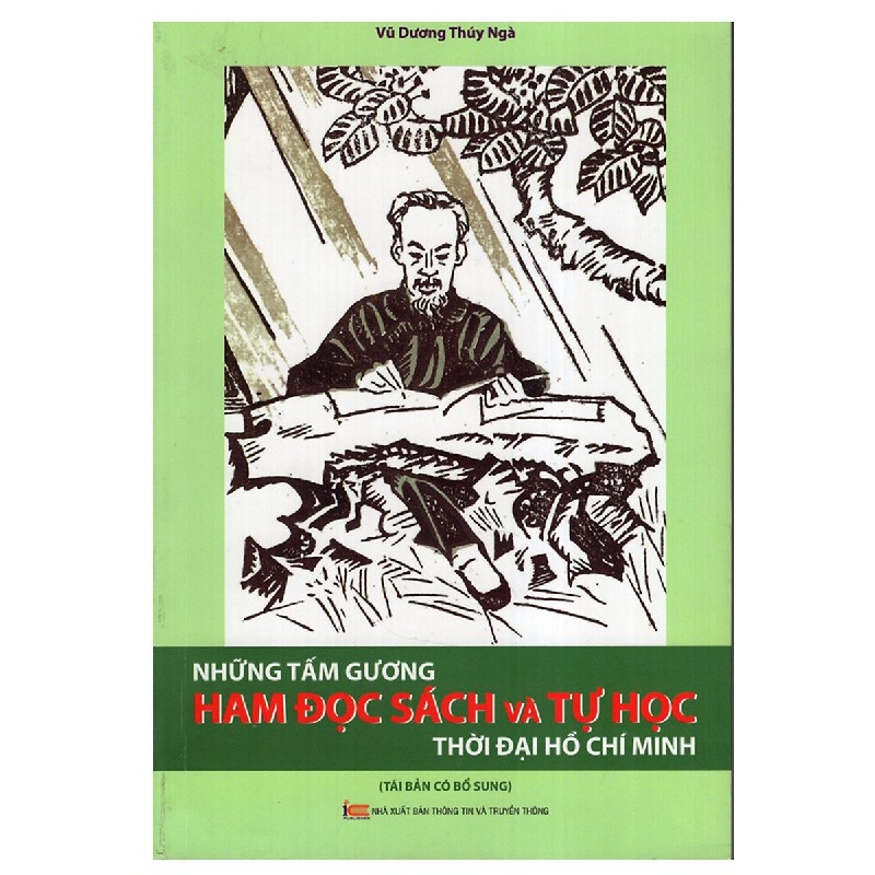 Những Tấm Gương Ham Đọc Sách Và Tự Đọc Thời Đại Hồ Chí Minh - Võ Dương Thúy Ngà 74302