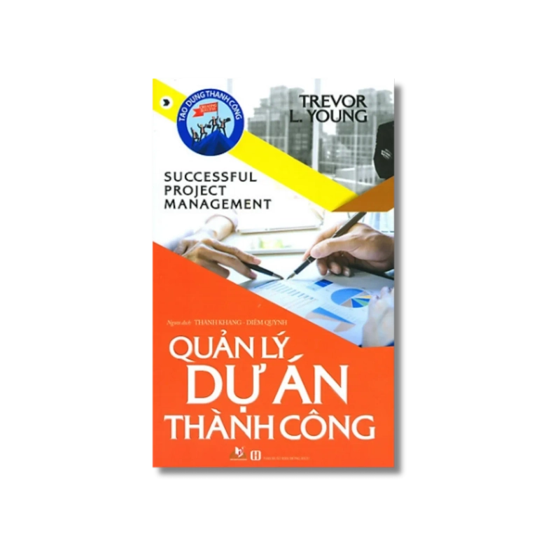Quản lý dự án thành công - trevor L.Young Vanvosach 724126