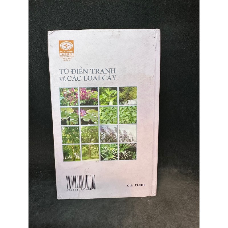 Từ điển tranh về các loài cây (2006) Bìa cứng Mới 70% SBM2402 64573