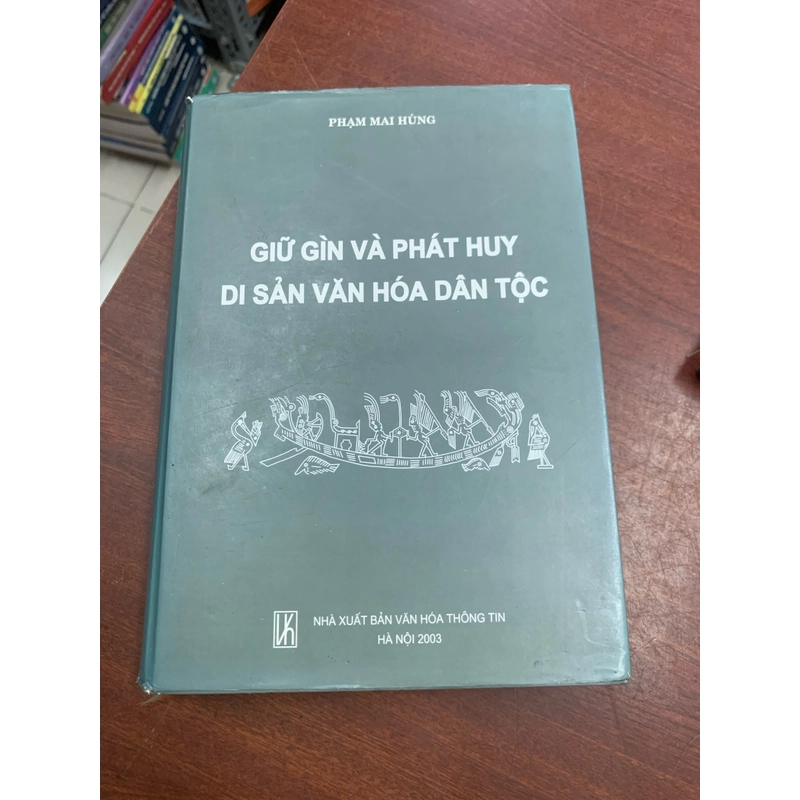 Gìn giữ và phát huy di sản văn hóa dân tộc  277573