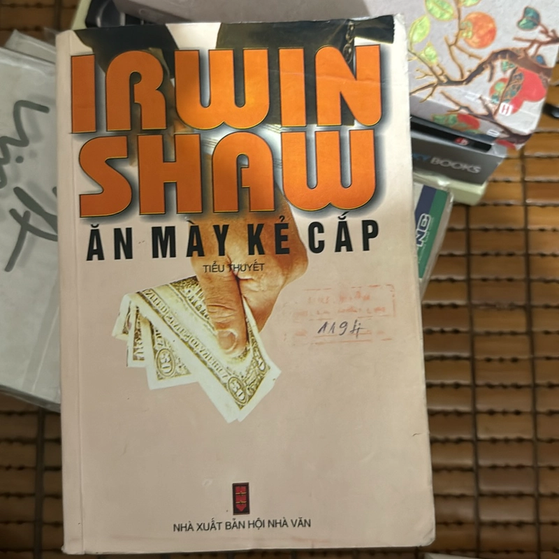 Ăn mày kẻ cắp - Irwin Shaw 503668