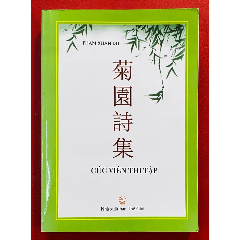 Cúc Viên Thi Tập - Phạm Xuân Du 785351