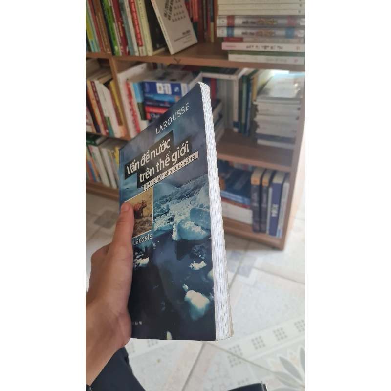 Vấn đề nước trên thế giới -Yves Lacoste 404635