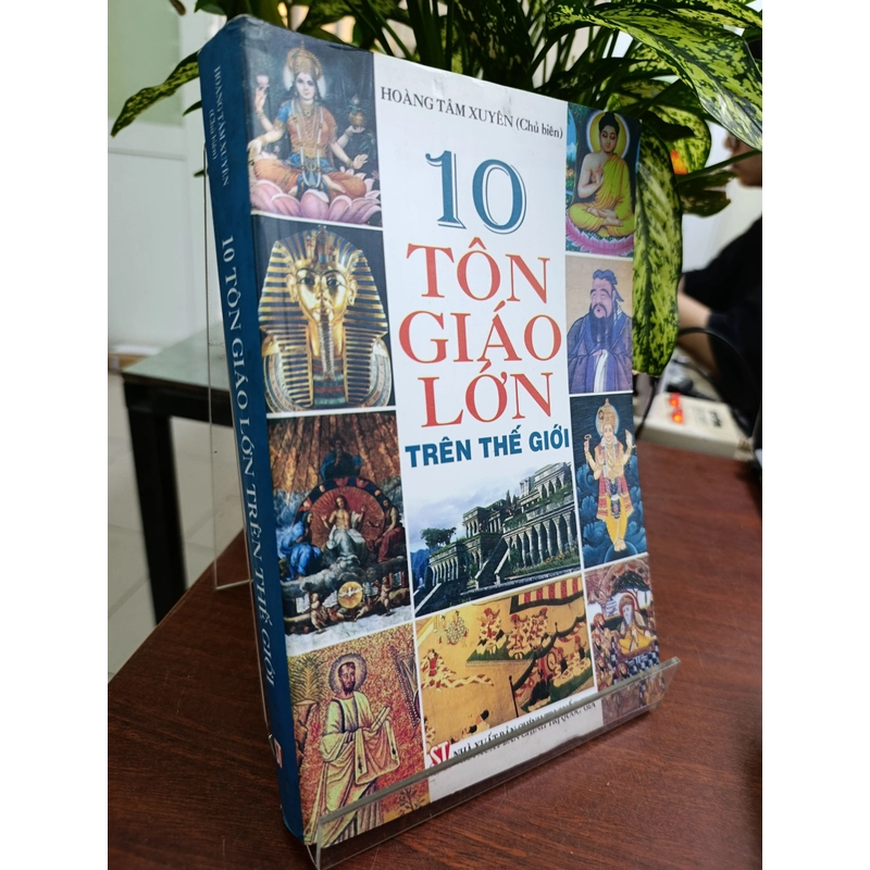 10 TÔN GIÁO LỚN TRÊN THẾ GIỚI - HOÀNG TÂM XUYÊN 543900