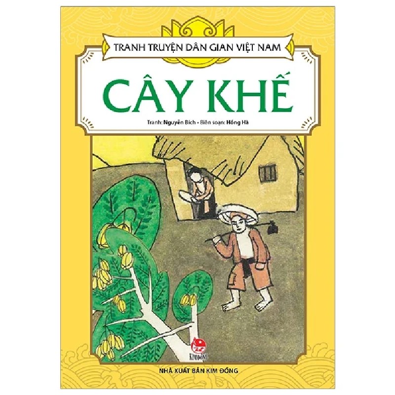 Tranh Truyện Dân Gian Việt Nam - Cây Khế - Nguyễn Bích, Hồng Hà 188170