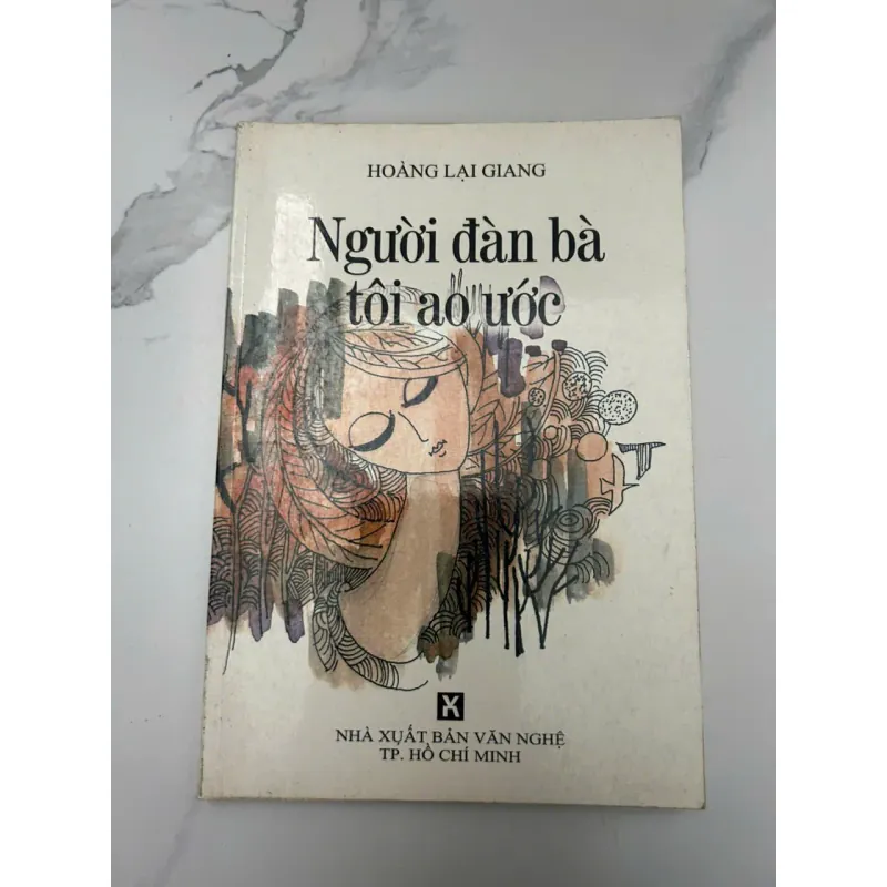 Người đàn bà tôi ao ước - Hoàng Lại Giang - Tùy bút / Chân dung 654461