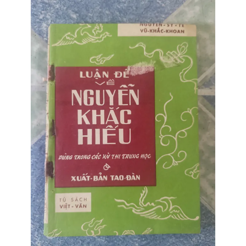 Luận đề về Nguyễn Khắc Hiếu - Nguyễn Sỹ Tế & Vũ Khắc Khoan 708650