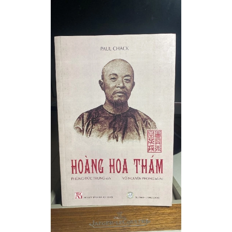 [Phiên Chợ Sách Cũ] Hoàng Hoa Thám 2023 - Paul Chack -Phùng Đức Trung -NXB Khoa Học Xã Hội 0506 468309