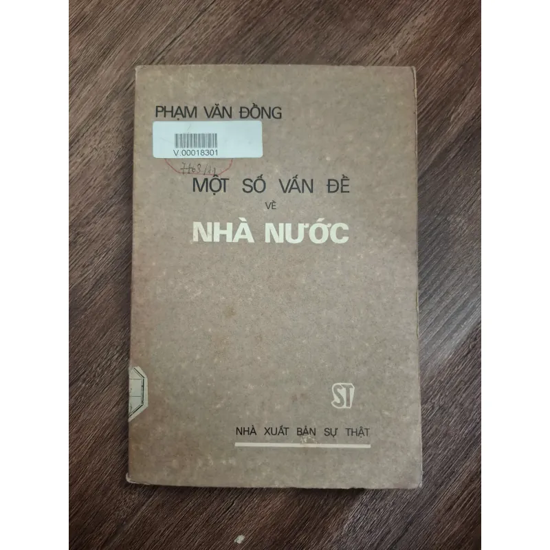 PHẠM VĂN ĐỒNG - MỘT SỐ VẤN ĐỀ VỀ NHÀ NƯỚC 726392