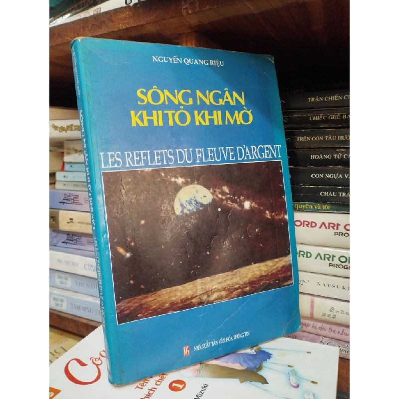 Sông ngân khi tỏ khi mờ - Nguyễn Quang Riệu 378969