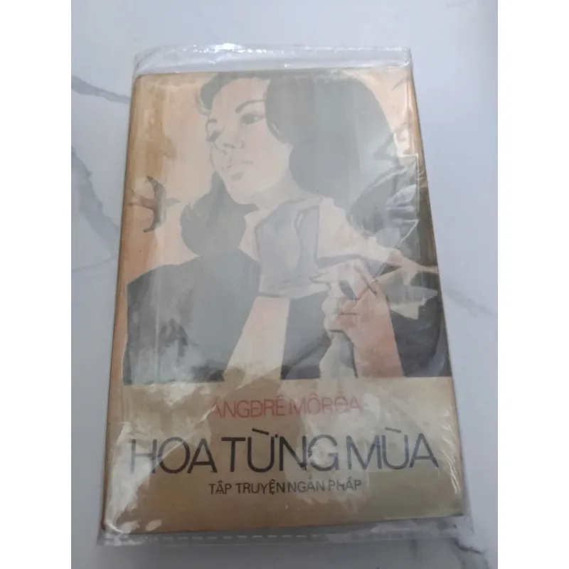 Hoa từng mùa - Ăngđrê Môroa (André Maurois) - Tập truyện ngắn 607049