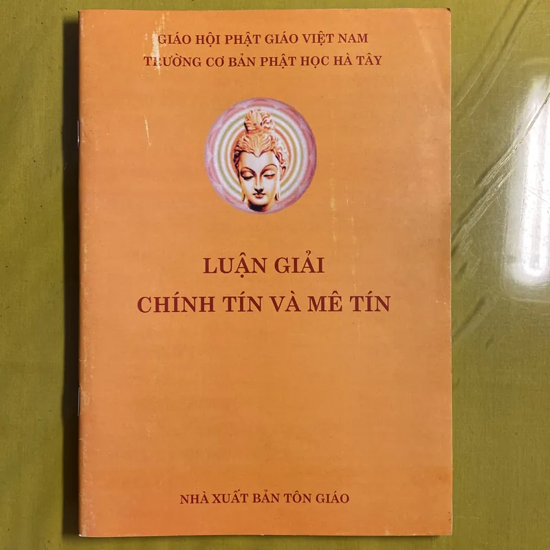 Luận Giải Chính Tín và Mê Tín - Trường Cơ Bản Phật Học Hà Tây 605932