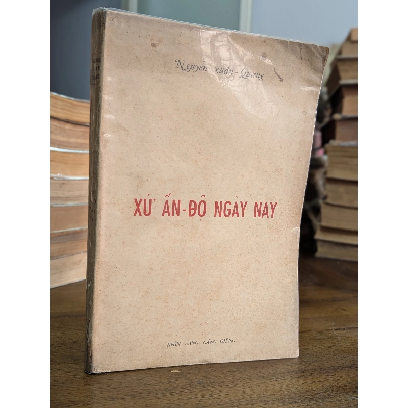 Xứ Ấn Độ ngày nay - Nguyễn Xuân Quang 128851