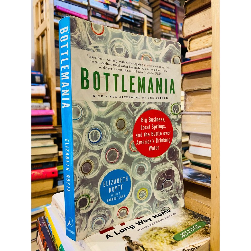 BOTTLEMANIA - ELIZABETH ROYTE 121747