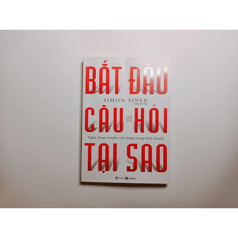 Bắt Đầu Câu Hỏi Tại Sao - Simon Sinek
 377000