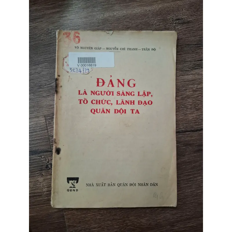 Đảng Là Người Sáng Lập, Tổ Chức, Lãnh Đạo Quân Đội Ta 710208