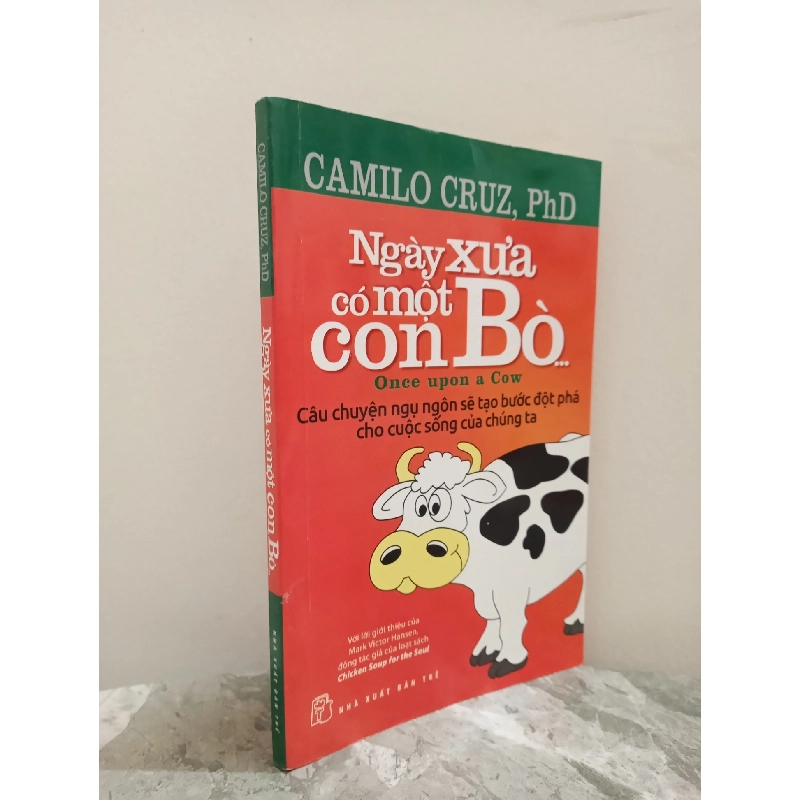 [Phiên Chợ Sách Cũ] Ngày Xưa Có Một Con Bò (2013) - Camilo Cruz, PhD S1911 714541