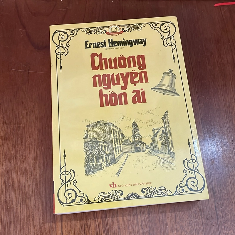 II Văn Học Kinh Điển: Chuông Nguyện Hồn Ai - Ernest Hemingway - Mạnh Chương (Dịch) - 2022 526013