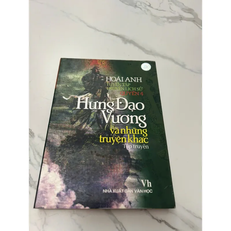 HƯNG ĐẠO VƯƠNG và những truyện khác - Hoài Anh 608048