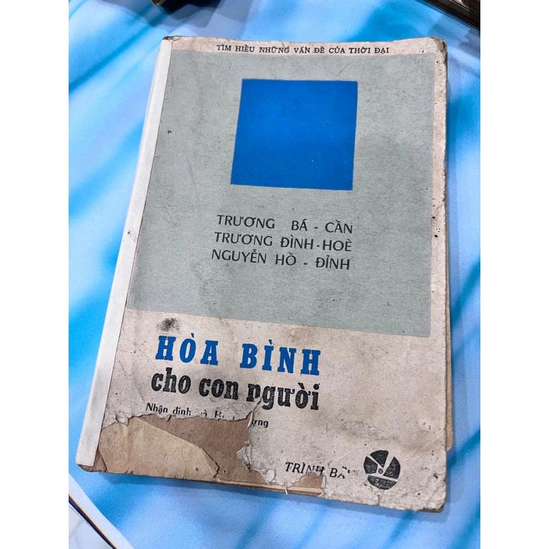 Hoà bình cho con người - Trương Bá cần 361042