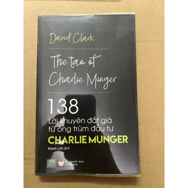 38 Lời Khuyên Đắt Giá Từ Ông Trùm Đầu Tư Charlie Munger 740171