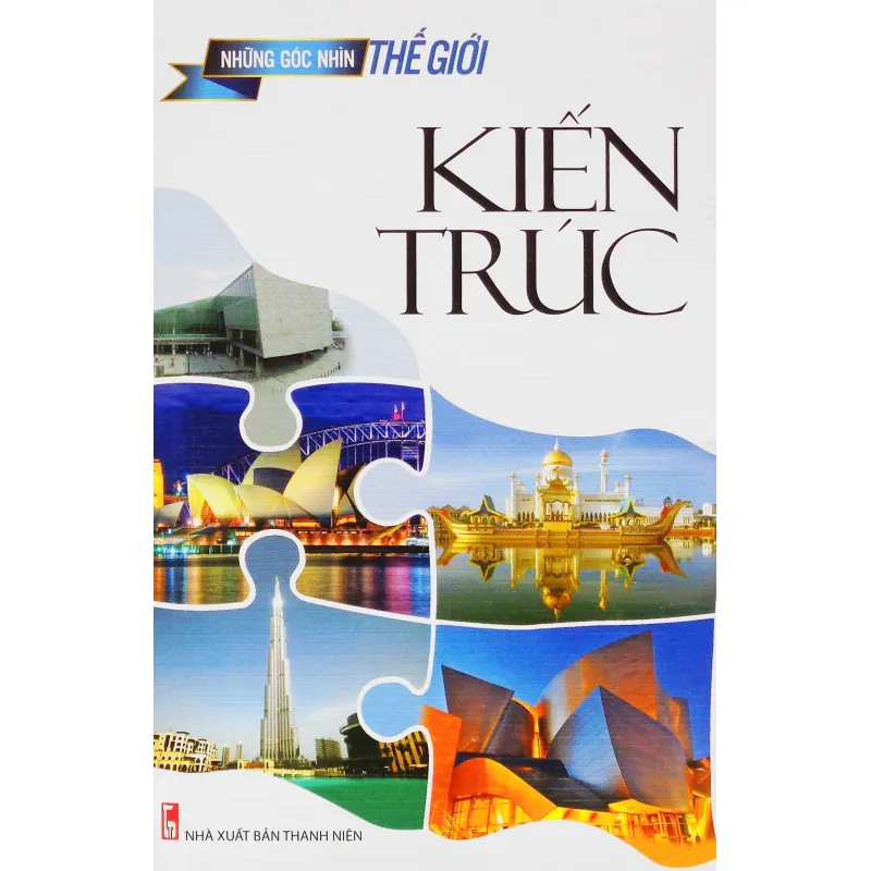 Kiến trúc (Những góc nhìn thế giới) 270571