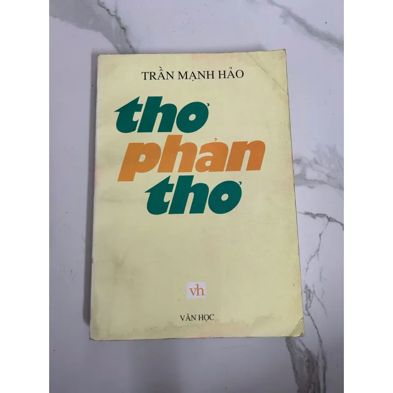 Thơ Phản Thơ – Trần Mạnh Hảo – NXB Văn Học 718171