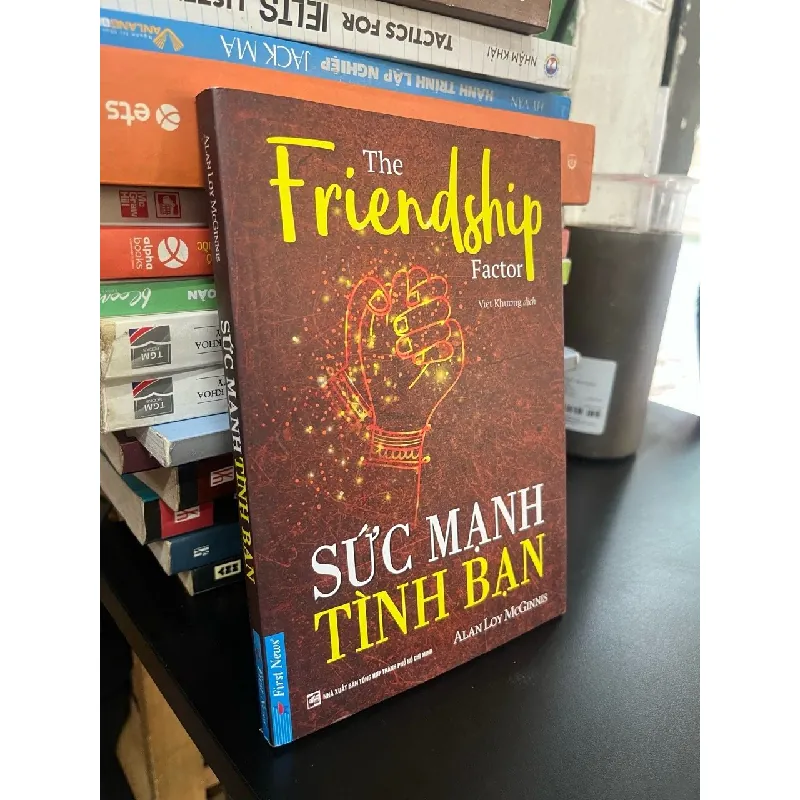 Sức mạnh tình bạn - Alan Loy McGinns 575369