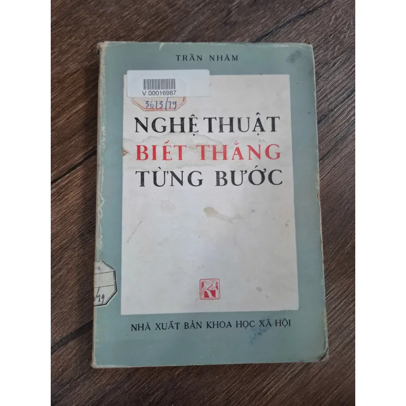 Nghệ thuật Biết thắng Từng Bước - Trần Nhâm - Lý luận/Quân sự 726461