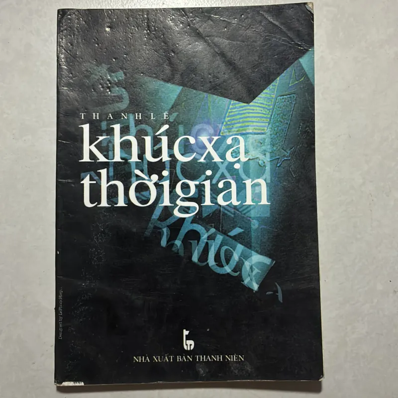 Khúc xạ thời gian - Thanh Lê 760821