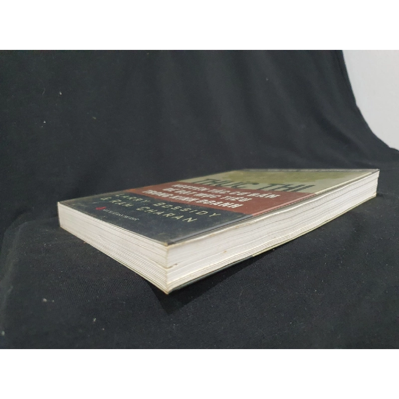 Thực thi - Nguyên tắc cơ bản để đạt mục tiêu trong kinh doanh mới 60% 2007 -HCM205 Larry Bossidy & Ram Charan SÁCH QUẢN TRỊ 914589