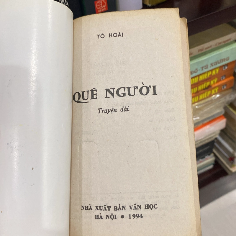 QUÊ NGƯỜI, TÔ HOÀI, sách khổ nhỏ bỏ túi, xb 1994 551060