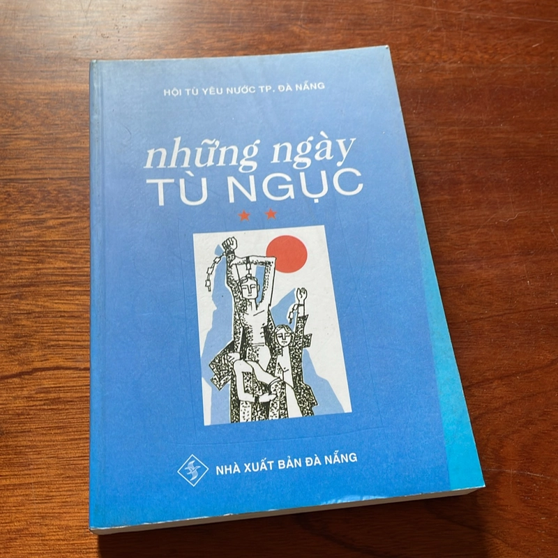II Tựa sách: Những Ngày Tù Ngục (Tập 2) - Nhiều Tác Giả - 2007 506676